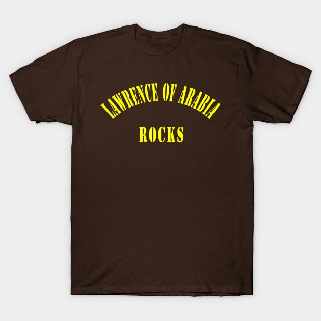 Lawrence of Arabia Rocks T-Shirt by Lyvershop